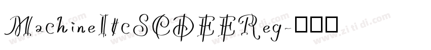 MachineItcSCDEEReg字体转换