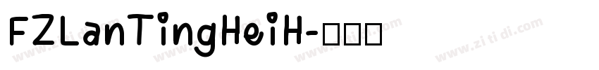 FZLanTingHeiH字体转换