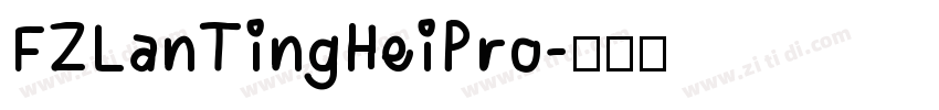 FZLanTingHeiPro字体转换