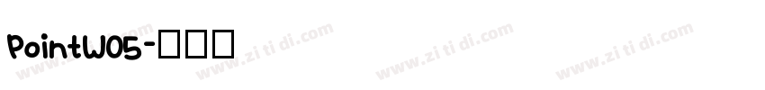 PointW05字体转换