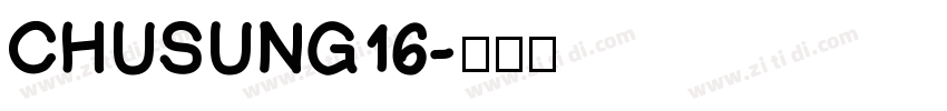 Chusung16字体转换
