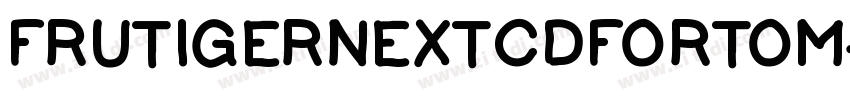 FrutigerNextCdForTom字体转换