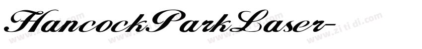 HancockParkLaser字体转换