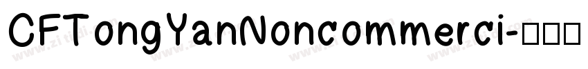 CFTongYanNoncommerci字体转换
