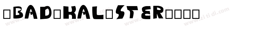 (BAD)KALYSTER字体转换