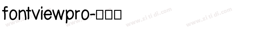 fontviewpro字体转换