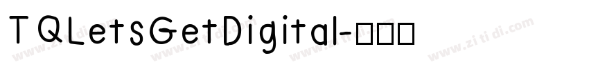 TQLetsGetDigital字体转换