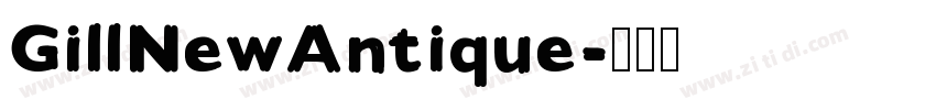 GillNewAntique字体转换