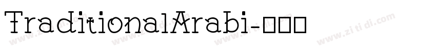 TraditionalArabi字体转换