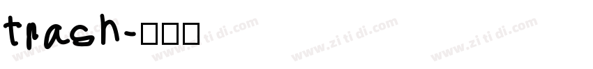 trash字体转换