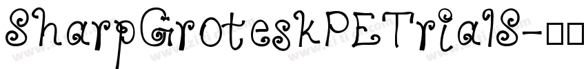 SharpGroteskPETrialS字体转换
