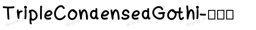 TripleCondensedGothi字体转换