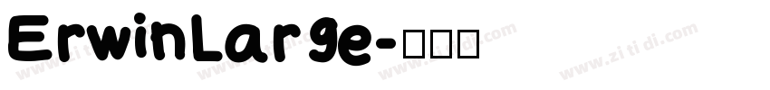 ErwinLarge字体转换