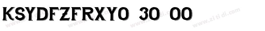 KSYDFZFRXY0_30_00字体转换