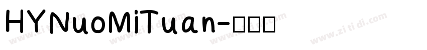 HYNuoMiTuan字体转换