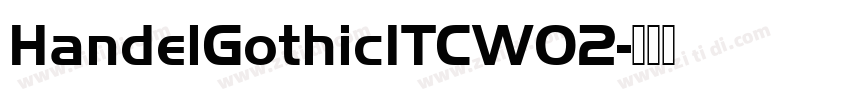 HandelGothicITCW02字体转换