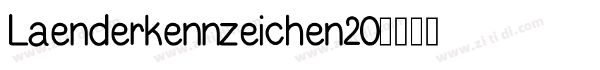 Laenderkennzeichen20字体转换