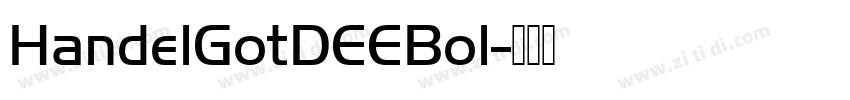 HandelGotDEEBol字体转换