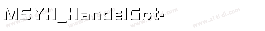 MSYH_HandelGot字体转换