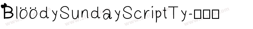BloodySundayScriptTy字体转换