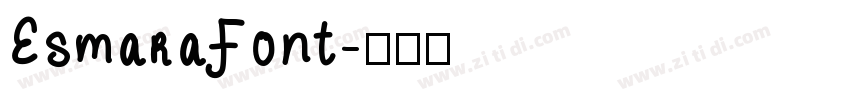 EsmaraFont字体转换 EsmaraFont字体转换