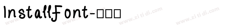 InstallFont字体转换 InstallFont字体转换
