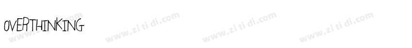 overthinking字体转换