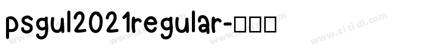 psgul2021regular字体转换