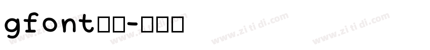gfont字体字体转换