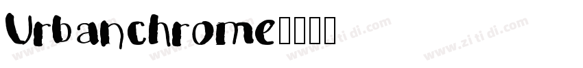 Urbanchrome字体转换