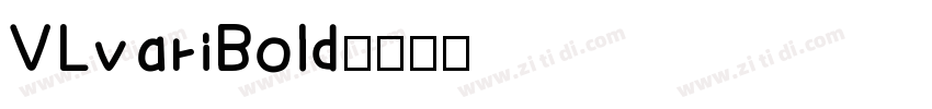 VLvariBold字体转换