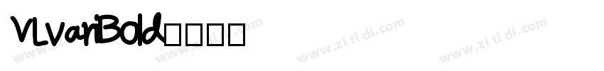 VLvariBold字体转换