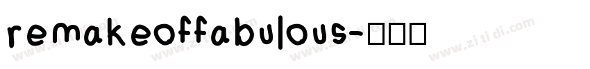 remakeoffabulous字体转换 remakeoffabulous字体转换