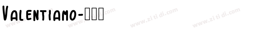 Valentiamo字体转换