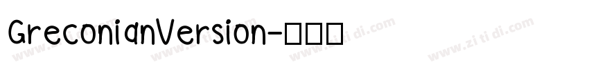 GreconianVersion字体转换