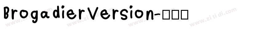BrogadierVersion字体转换
