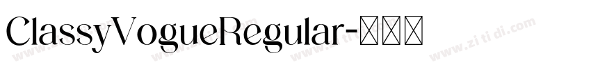 ClassyVogueRegular字体转换