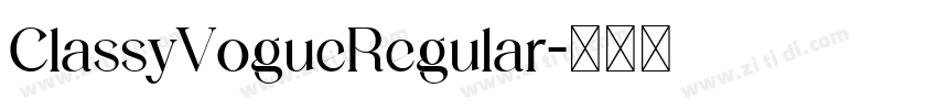ClassyVogueRegular字体转换