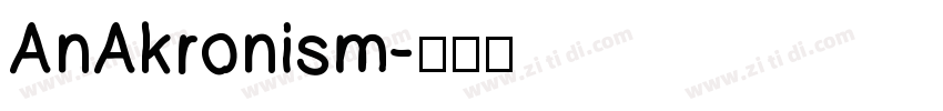AnAkronism字体转换
