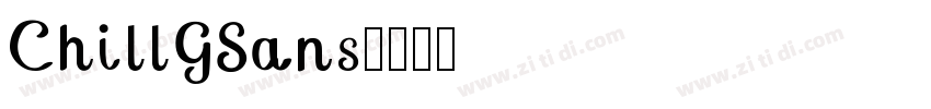ChillGSans字体转换
