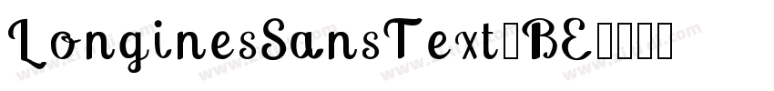 LonginesSansText_BE字体转换