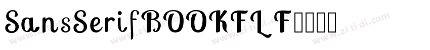 SansSerifBOOKFLF字体转换