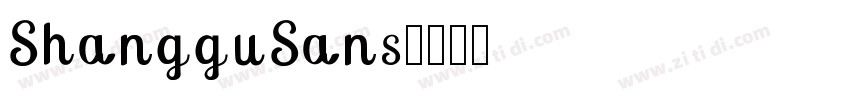 ShangguSans字体转换