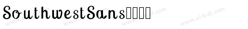 SouthwestSans字体转换