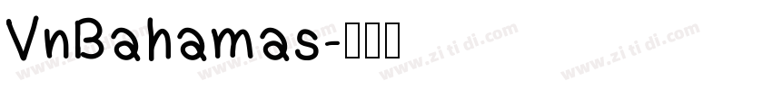 VnBahamas字体转换