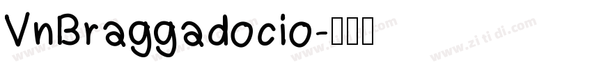 VnBraggadocio字体转换