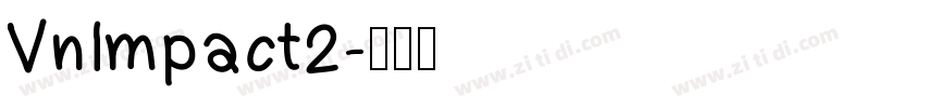 VnImpact2字体转换