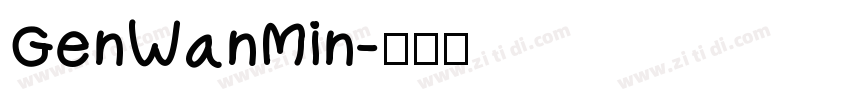 GenWanMin字体转换