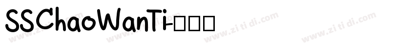 SSChaoWanTi字体转换