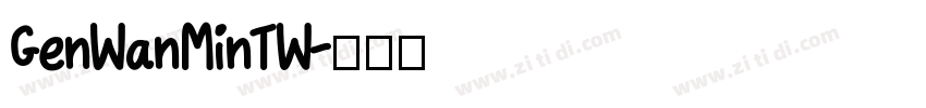 GenWanMinTW字体转换
